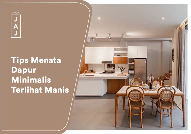 Tips Menata Dapur Minimalis Terlihat Manis